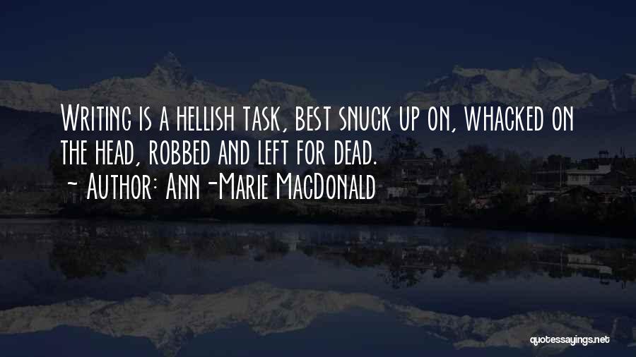 Ann-Marie MacDonald Quotes 1896867