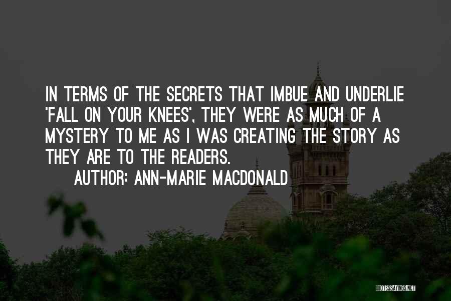 Ann-Marie MacDonald Quotes 814977