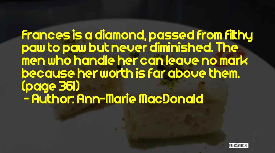 Ann-Marie MacDonald Quotes 849432