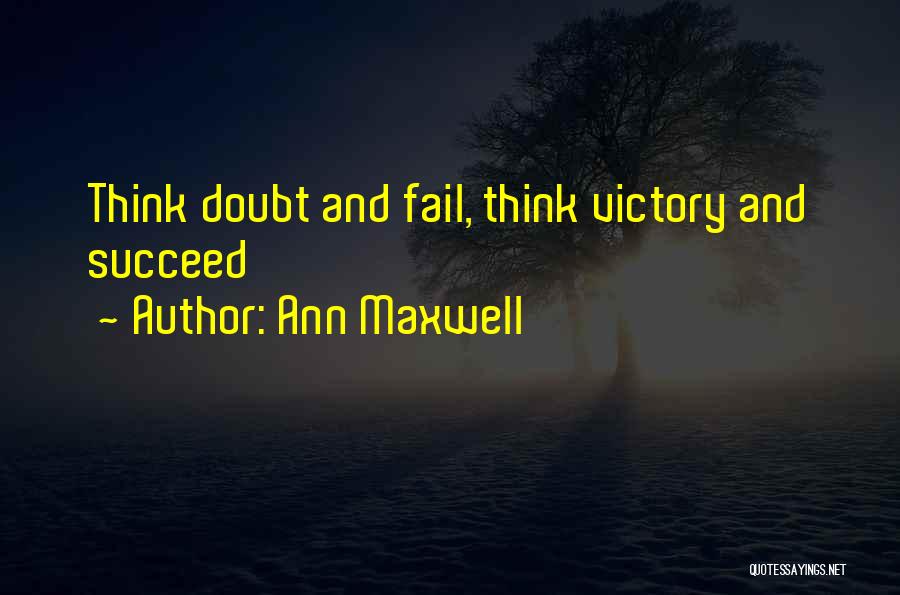 Ann Maxwell Quotes 1755653