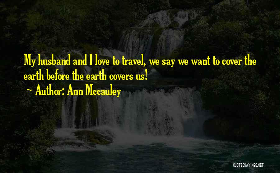 Ann Mccauley Quotes 1174487