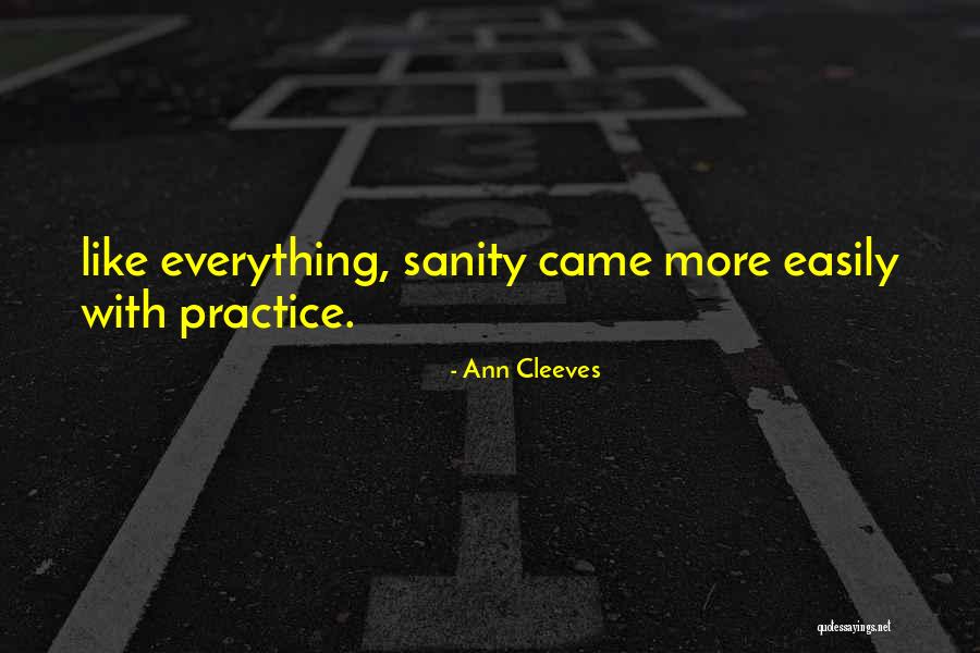Ann More Quotes By Ann Cleeves Ann More Quotes By Ann Cleeves