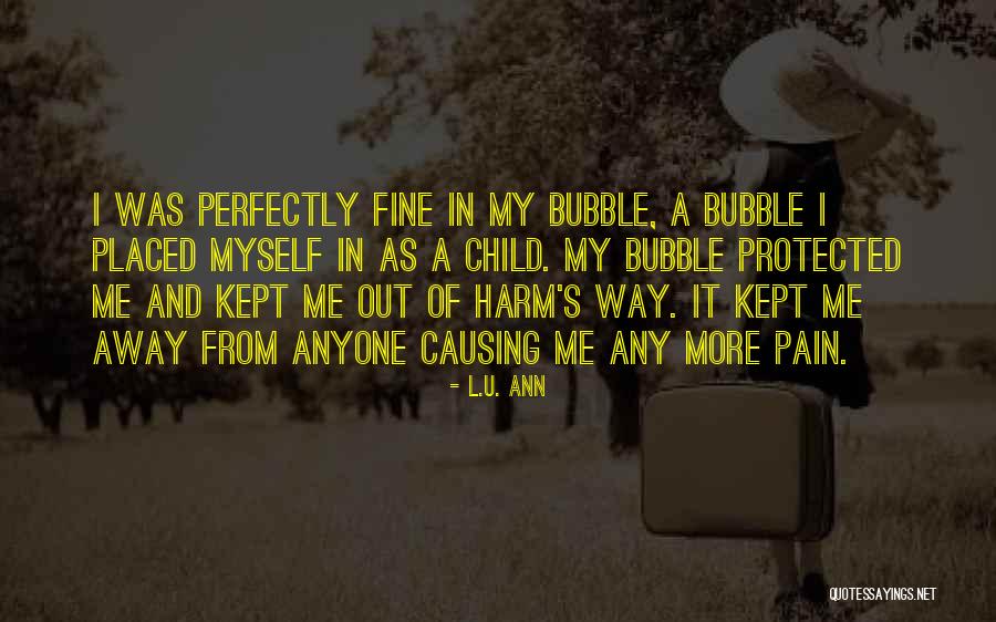 Ann More Quotes By L.U. Ann Ann More Quotes By L.U. Ann
