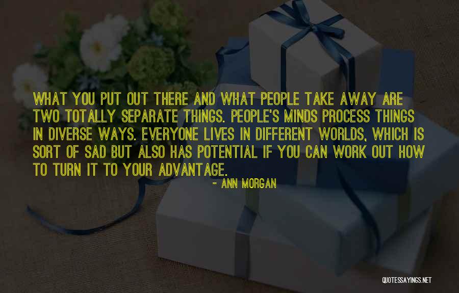 Ann Morgan Quotes 1749253