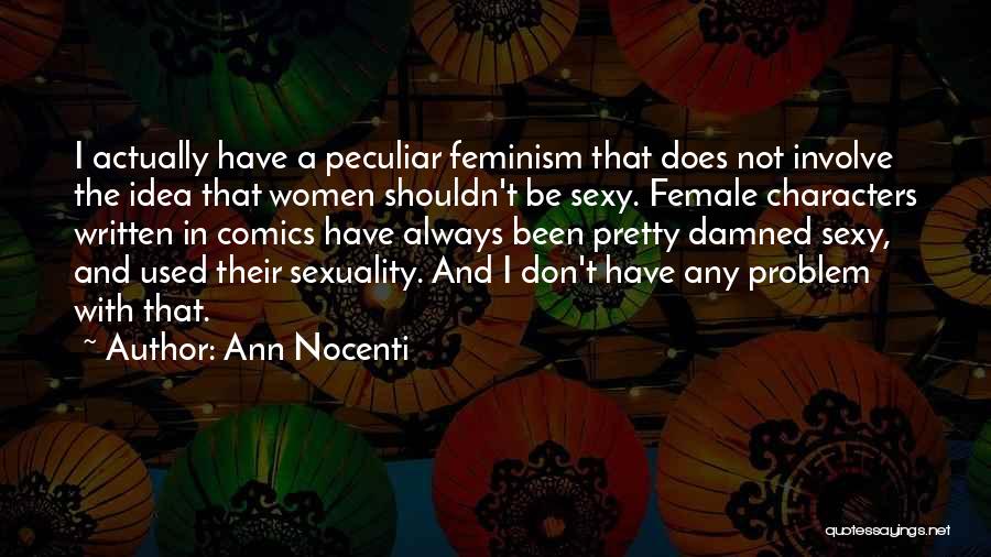 Ann Nocenti Quotes 1793255