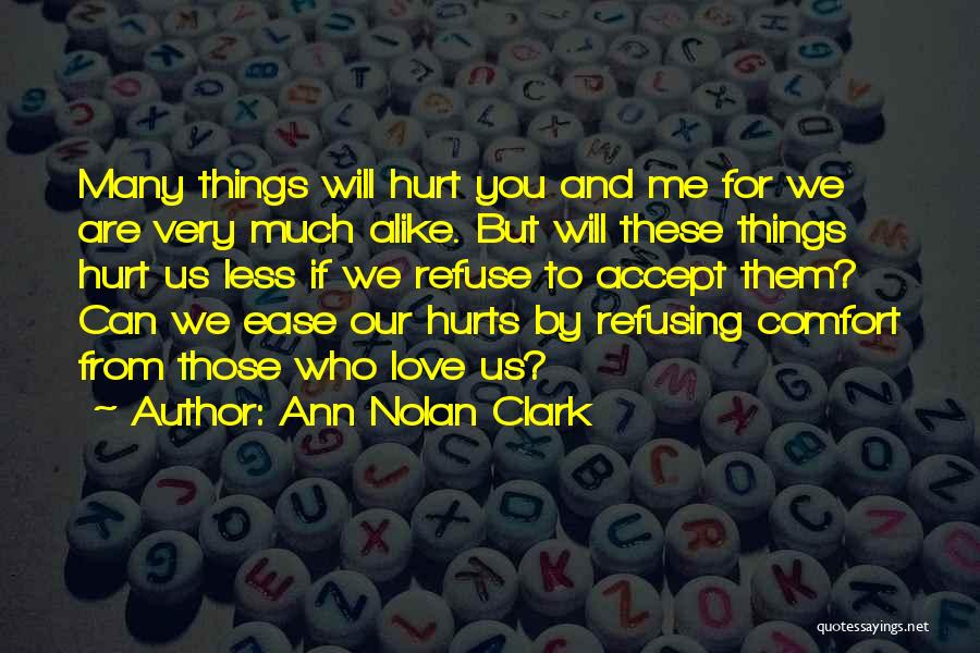 Ann Nolan Clark Quotes 1757953