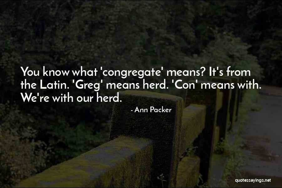 Ann Packer Quotes 388289