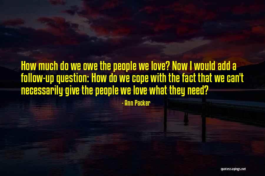 Ann Packer Quotes 888356 Ann Packer Quotes 888356