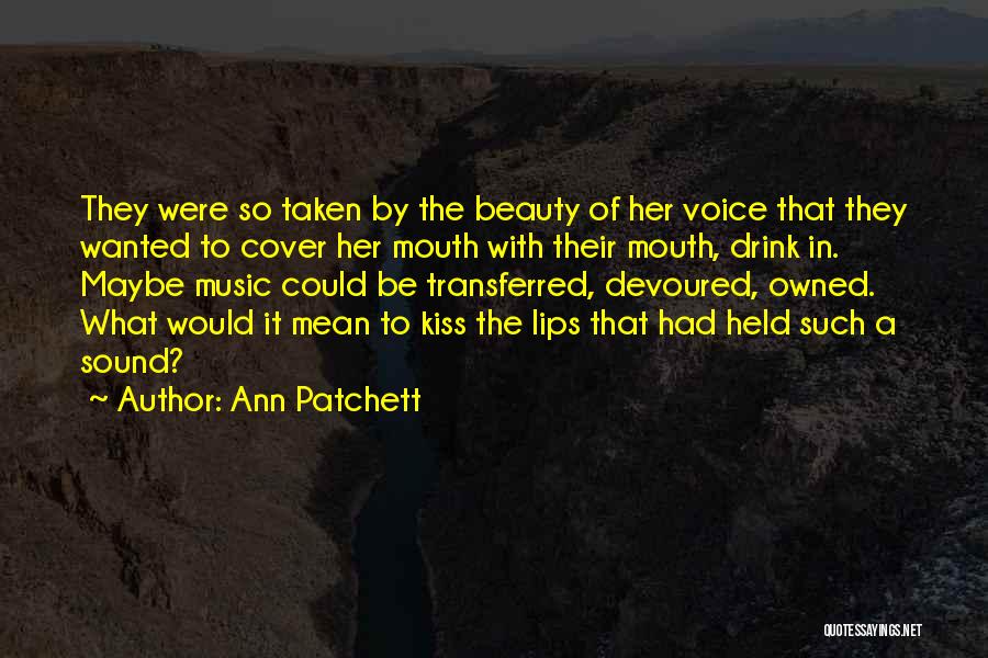 Ann Patchett Quotes 1901471