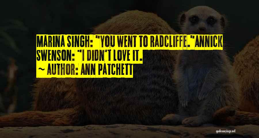 Ann Patchett Quotes 2178663