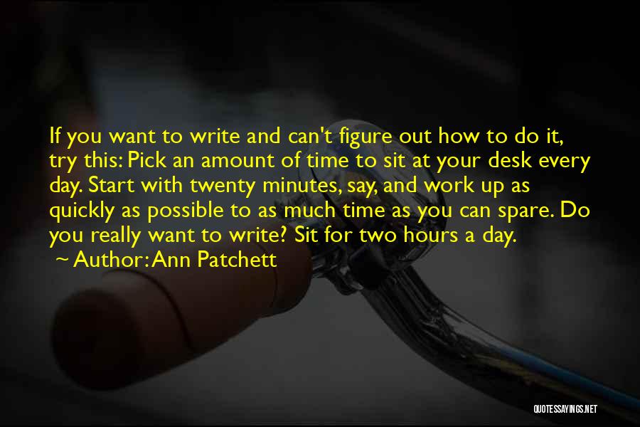 Ann Patchett Quotes 2213689