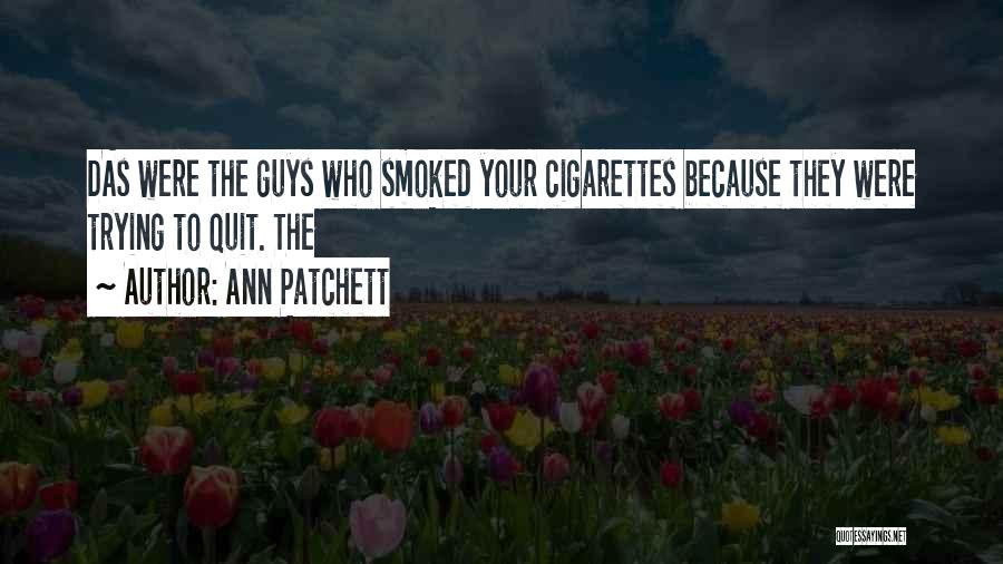 Ann Patchett Quotes 360574