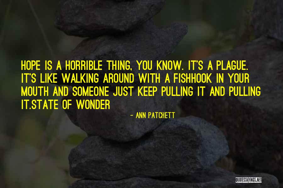 Ann Patchett State Of Wonder Quotes By Ann Patchett Ann Patchett State Of Wonder Quotes By Ann Patchett