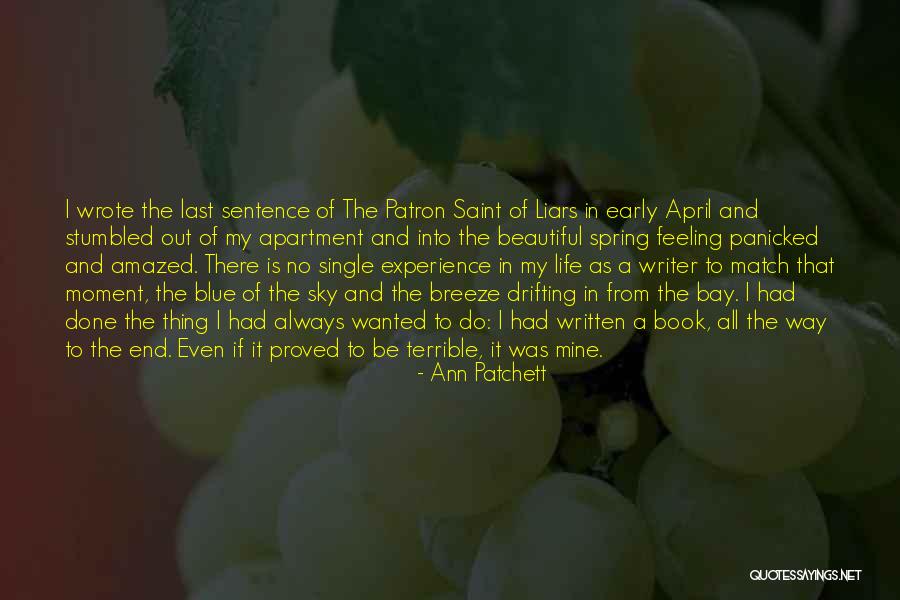 Ann Patchett What Now Quotes By Ann Patchett Ann Patchett What Now Quotes By Ann Patchett