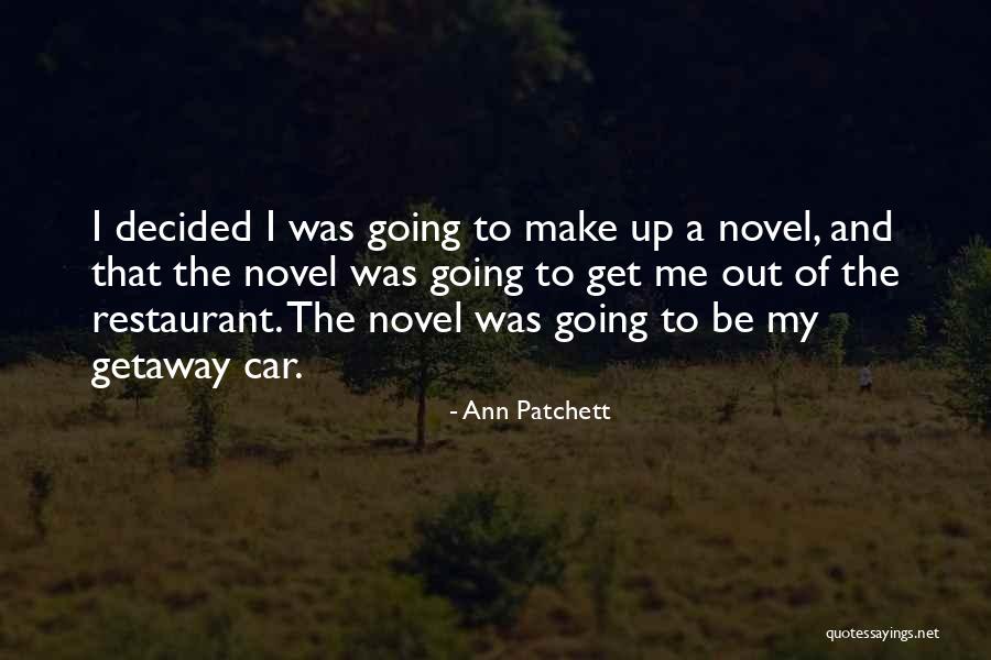 Ann Patchett What Now Quotes By Ann Patchett Ann Patchett What Now Quotes By Ann Patchett