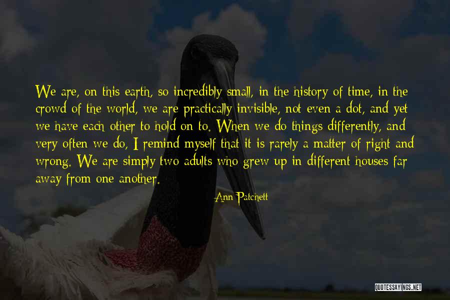 Ann Patchett What Now Quotes By Ann Patchett Ann Patchett What Now Quotes By Ann Patchett