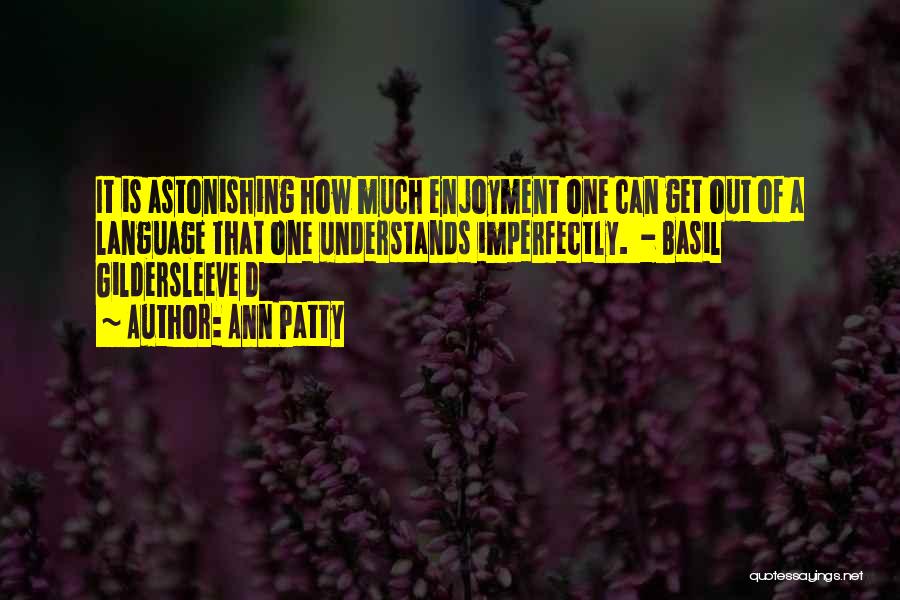 Ann Patty Quotes 1377213