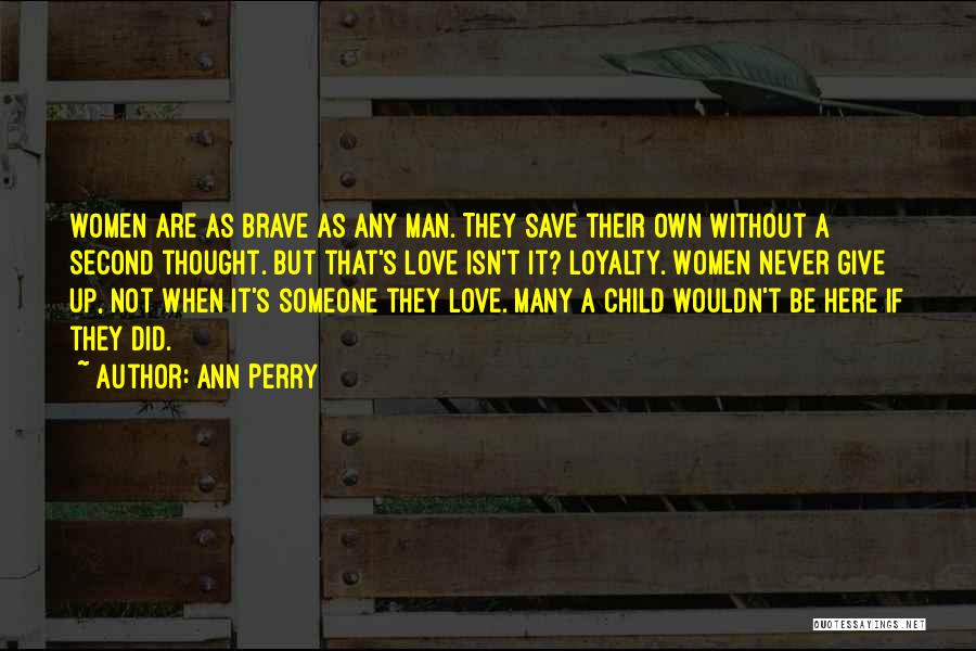 Ann Perry Quotes 2142211