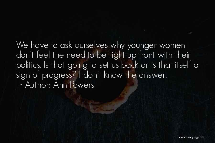 Ann Powers Quotes 1241379