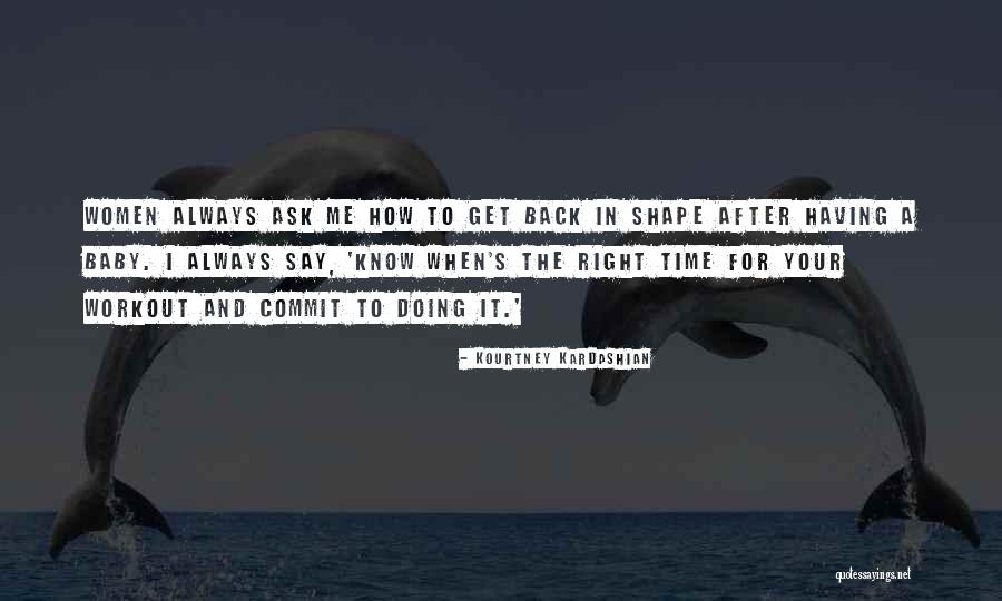Ann Quinlan Quotes By Kourtney Kardashian Ann Quinlan Quotes By Kourtney Kardashian