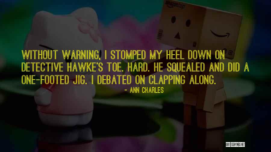 Ann Quotes By Ann Charles