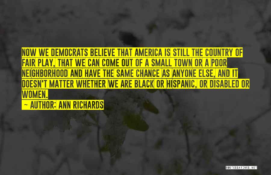 Ann Richards Quotes 1614473