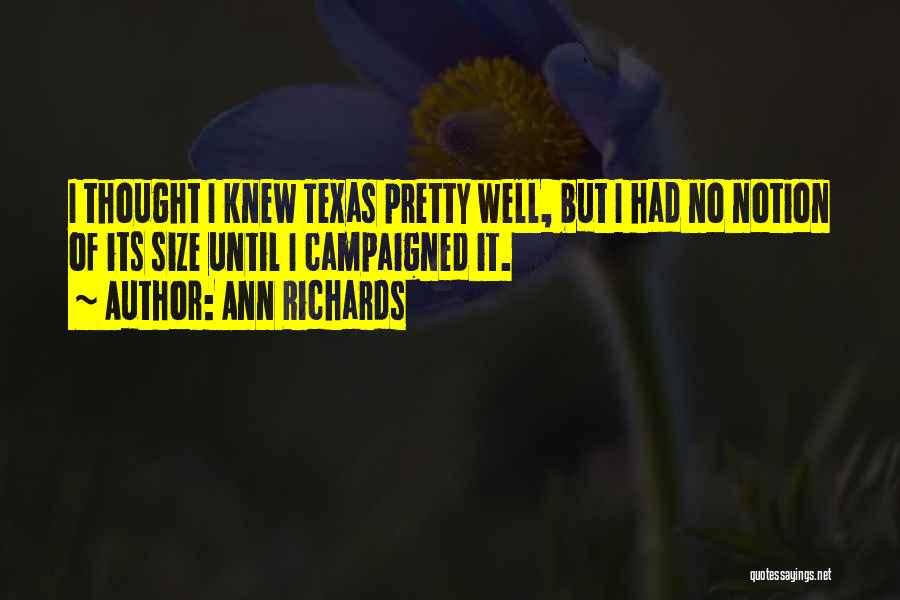 Ann Richards Quotes 2085287
