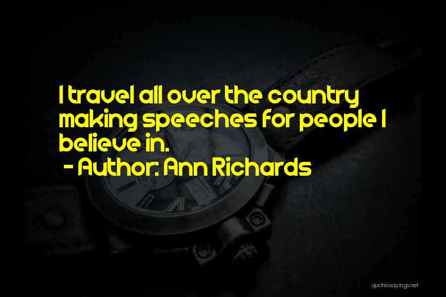 Ann Richards Quotes 2102479