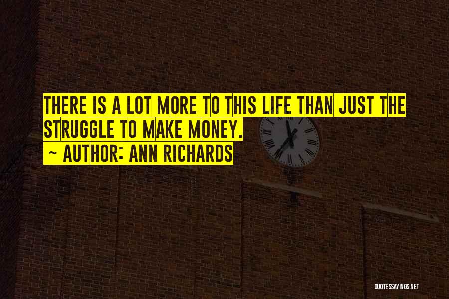 Ann Richards Quotes 428867