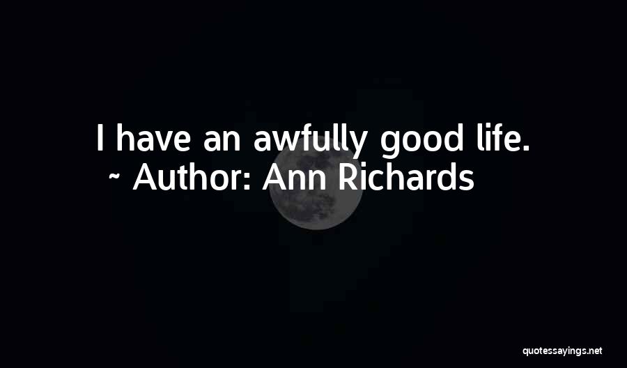 Ann Richards Quotes 857106