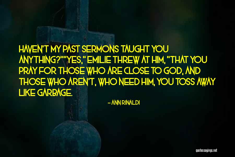 Ann Rinaldi Quotes 1044984 Ann Rinaldi Quotes 1044984