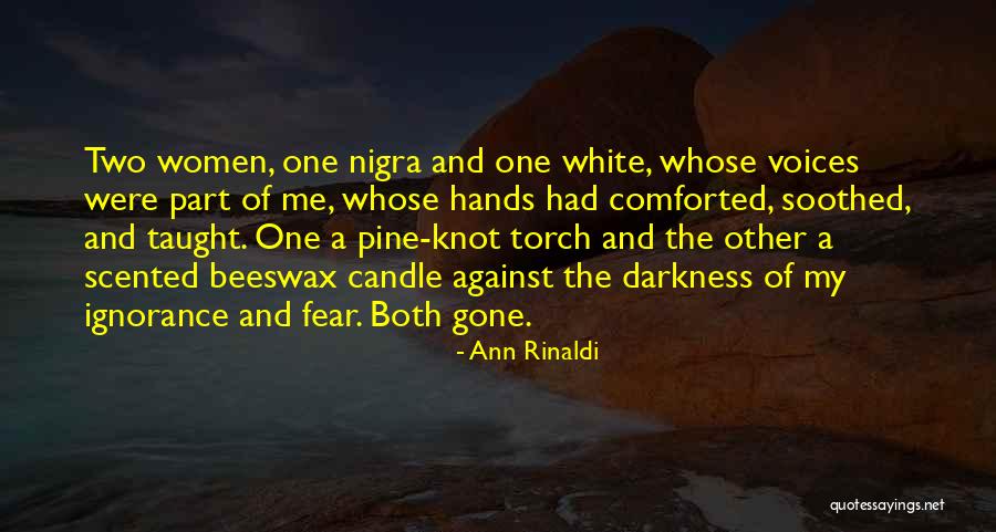Ann Rinaldi Quotes 1144890 Ann Rinaldi Quotes 1144890
