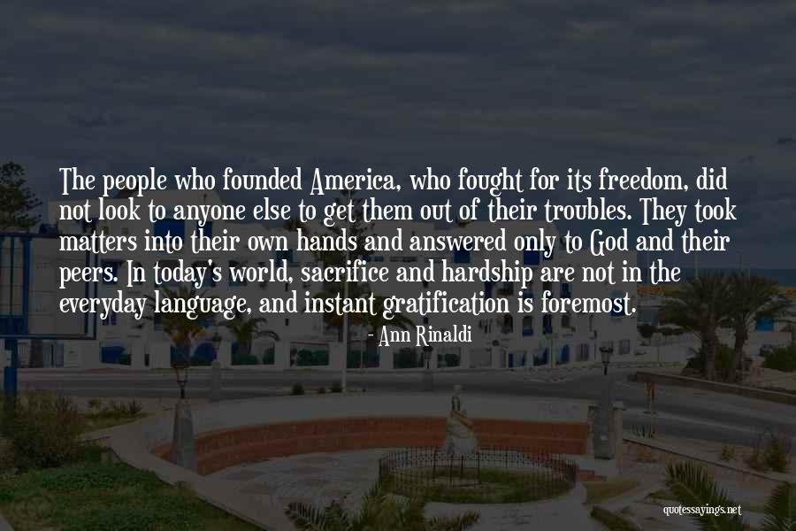 Ann Rinaldi Quotes 1626879 Ann Rinaldi Quotes 1626879