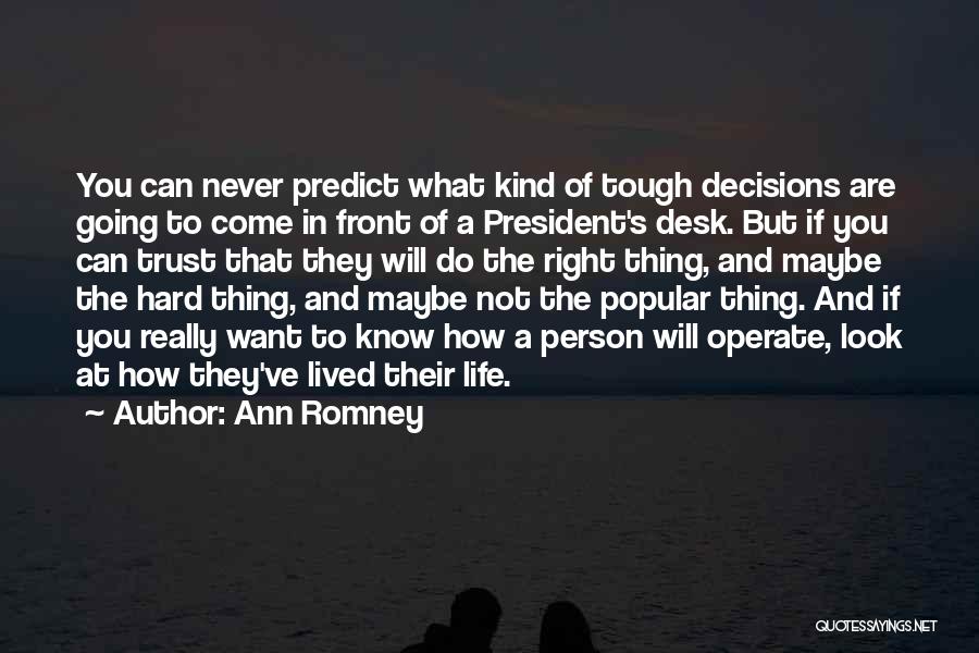 Ann Romney Quotes 1076800