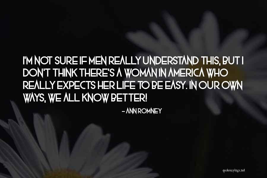Ann Romney Quotes 1127514 Ann Romney Quotes 1127514