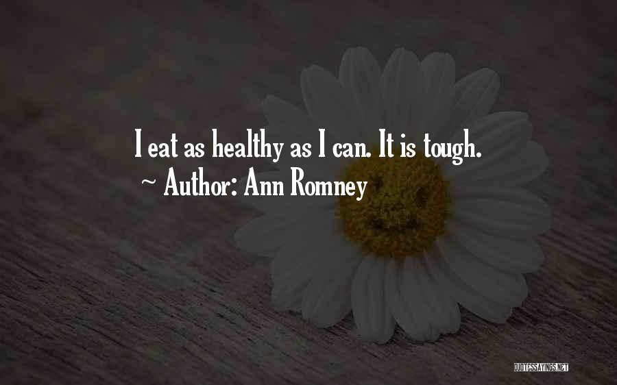Ann Romney Quotes 1272356