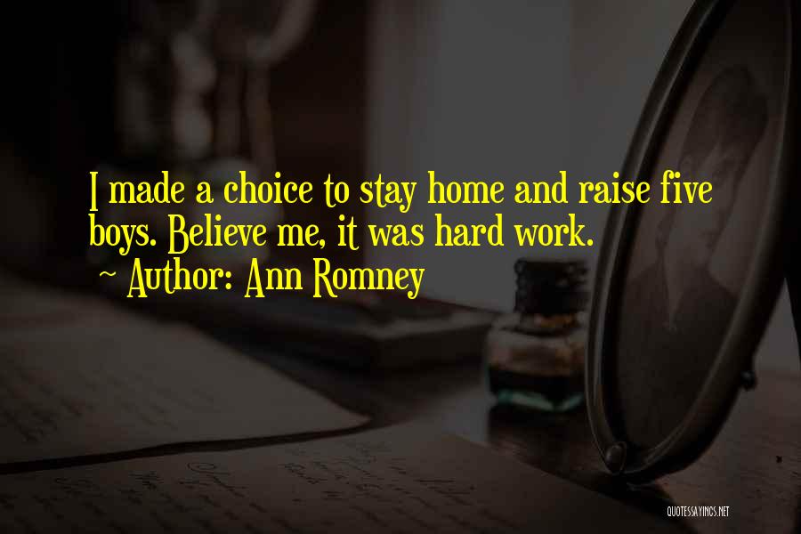 Ann Romney Quotes 1567637