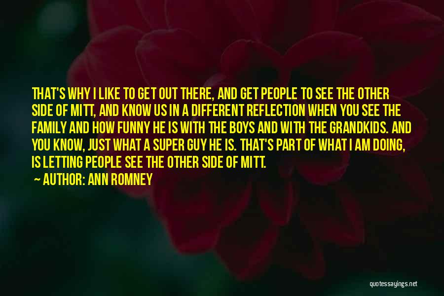 Ann Romney Quotes 741051