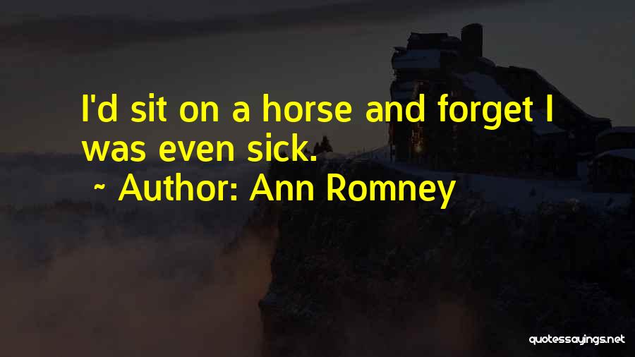 Ann Romney Quotes 933365