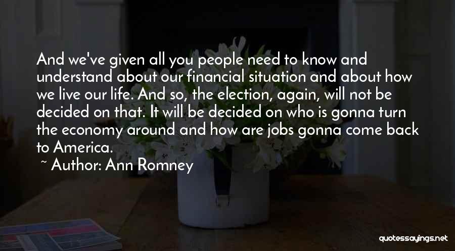 Ann Romney Quotes 998420