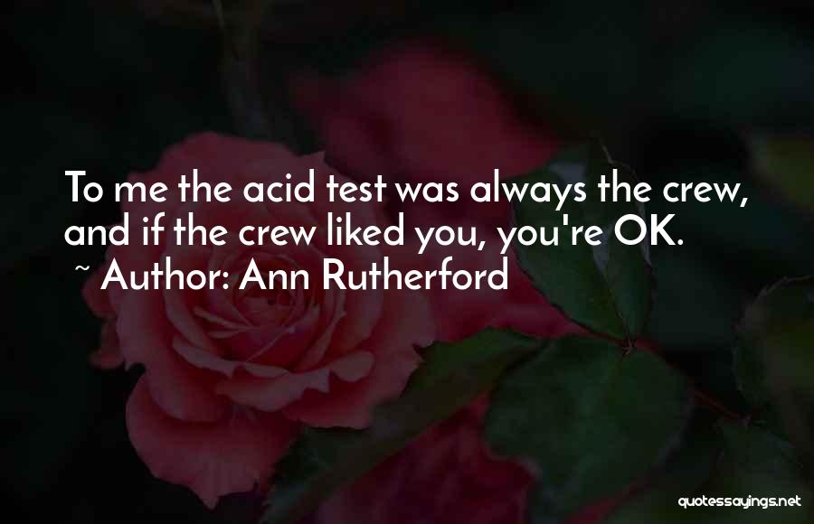 Ann Rutherford Quotes 1539123