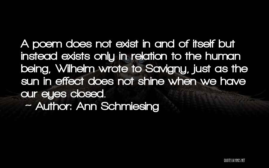 Ann Schmiesing Quotes 429317