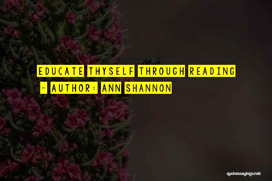 Ann Shannon Quotes 466796