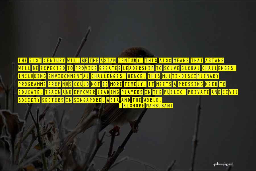Ann Sofie Hoyles Quotes By Kishore Mahbubani Ann Sofie Hoyles Quotes By Kishore Mahbubani