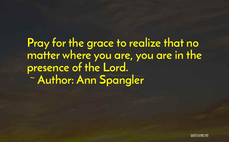 Ann Spangler Quotes 1466155
