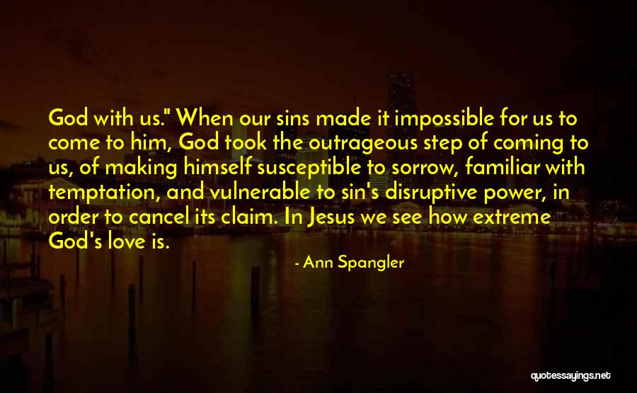 Ann Spangler Quotes 203415