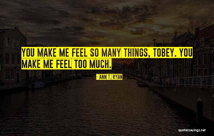 Ann T. Ryan Quotes 1686248 Ann T. Ryan Quotes 1686248