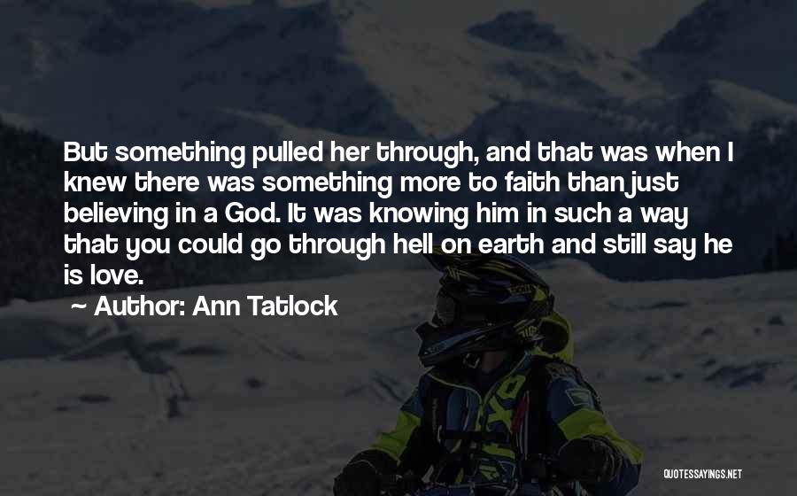 Ann Tatlock Quotes 1922882