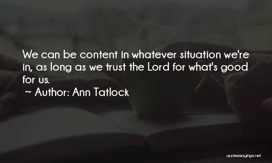 Ann Tatlock Quotes 886310