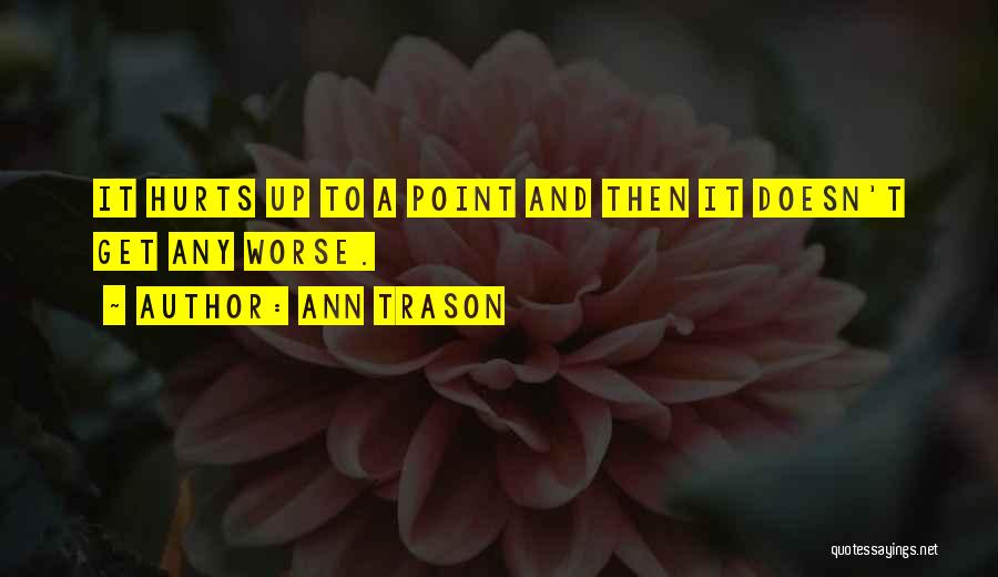 Ann Trason Quotes 221617